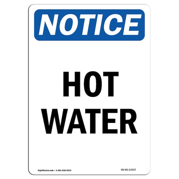 OSHA Notice Sign, Hot Water, 5in X 3.5in Decal, 10PK, 3.5" W, 5" H, Portrait, PK10